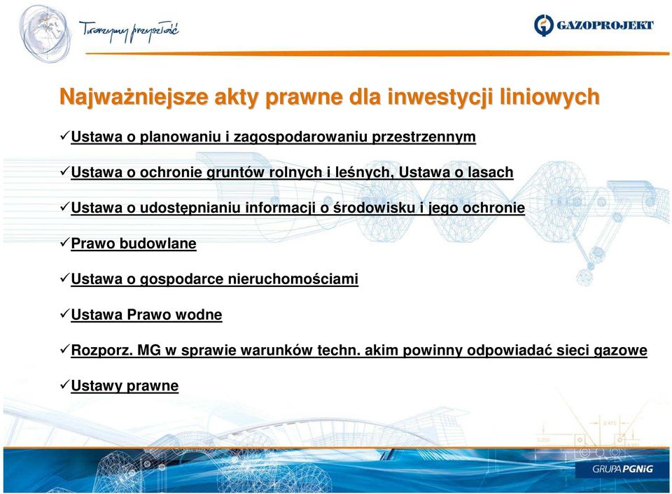 udostępnianiu informacji o środowisku i jego ochronie Prawo budowlane Ustawa o gospodarce