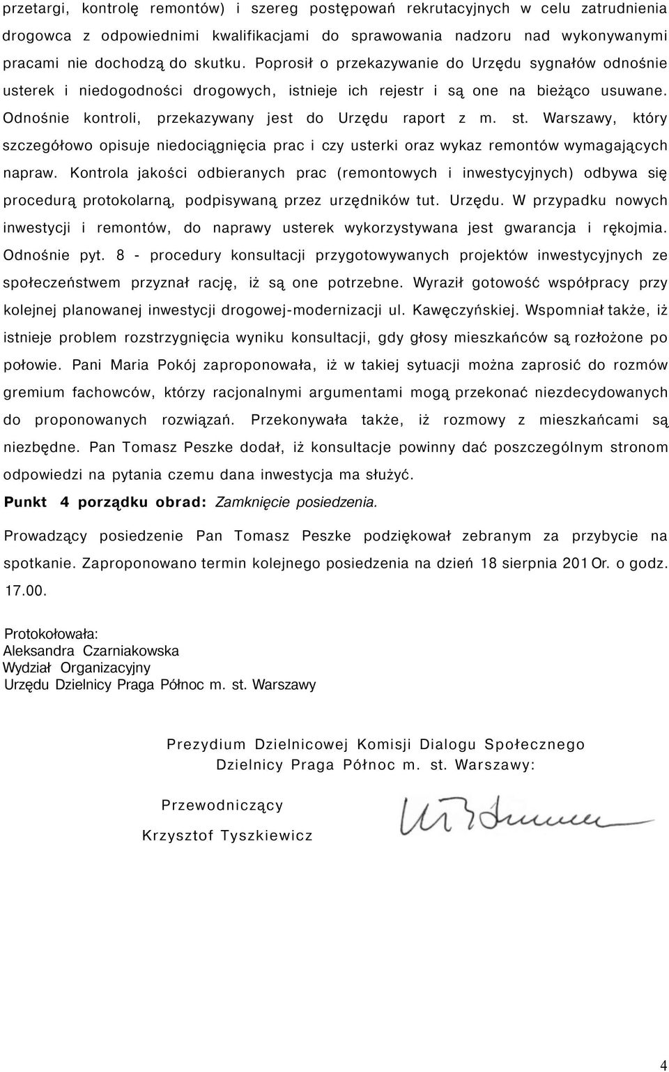Warszawy, który szczegółowo opisuje niedociągnięcia prac i czy usterki oraz wykaz remontów wymagających napraw.
