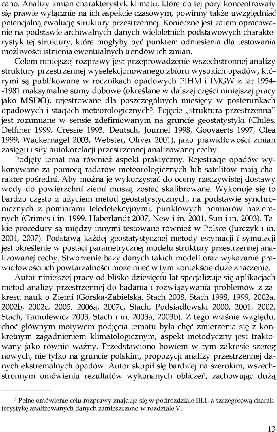 ewentualnych trendów ich zmian.