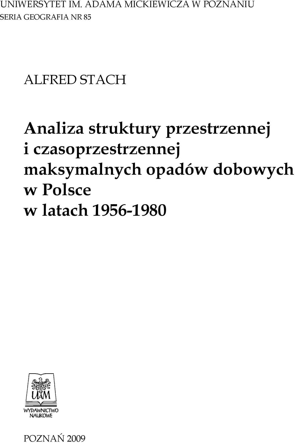 85 ALFRED STACH Analiza struktury przestrzennej i