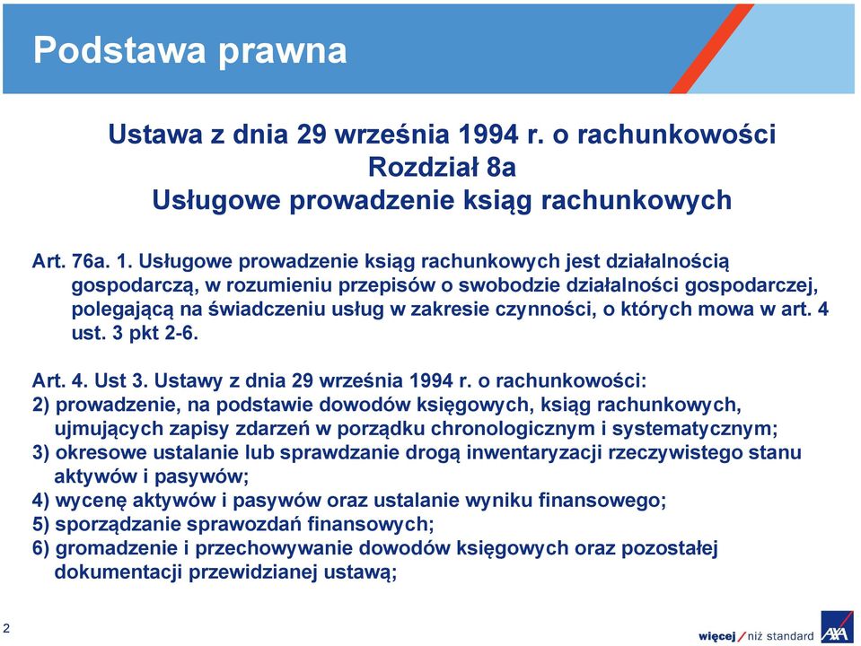 Usługowe prowadzenie ksiąg rachunkowych jest działalnością gospodarczą, w rozumieniu przepisów o swobodzie działalności gospodarczej, polegającą na świadczeniu usług w zakresie czynności, o których