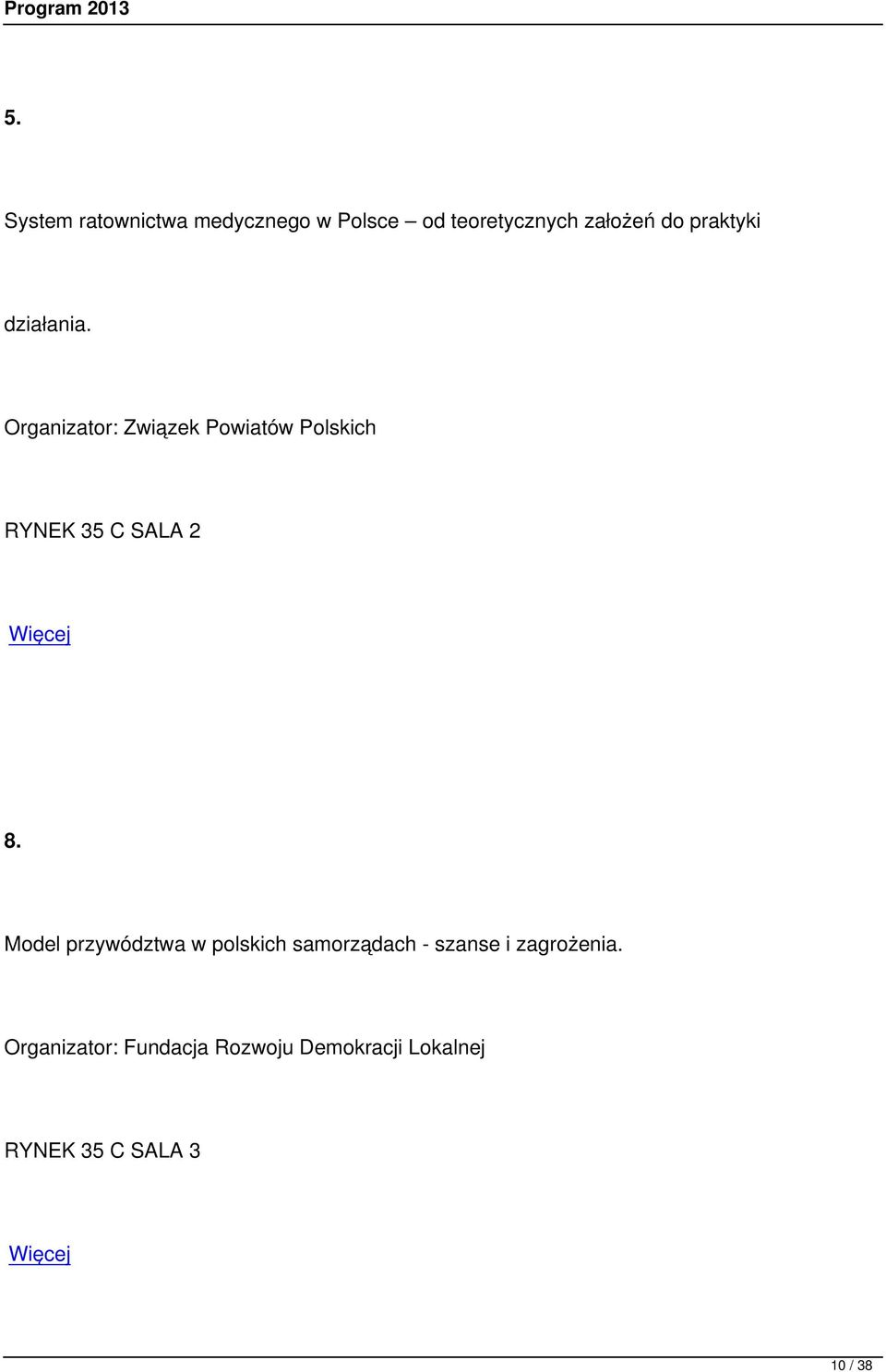 Organizator: Związek Powiatów Polskich RYNEK 35 C SALA 2 8.