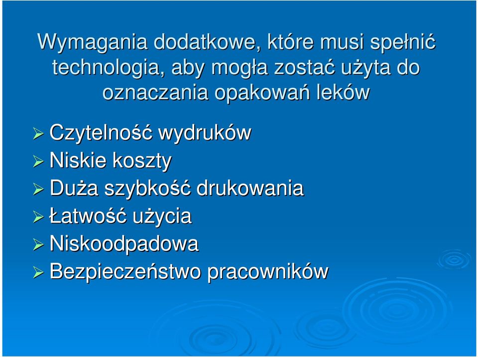 Czytelność wydruków Niskie koszty DuŜa a szybkość