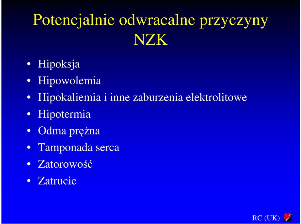 zaburzenia elektrolitowe Hipotermia Odma