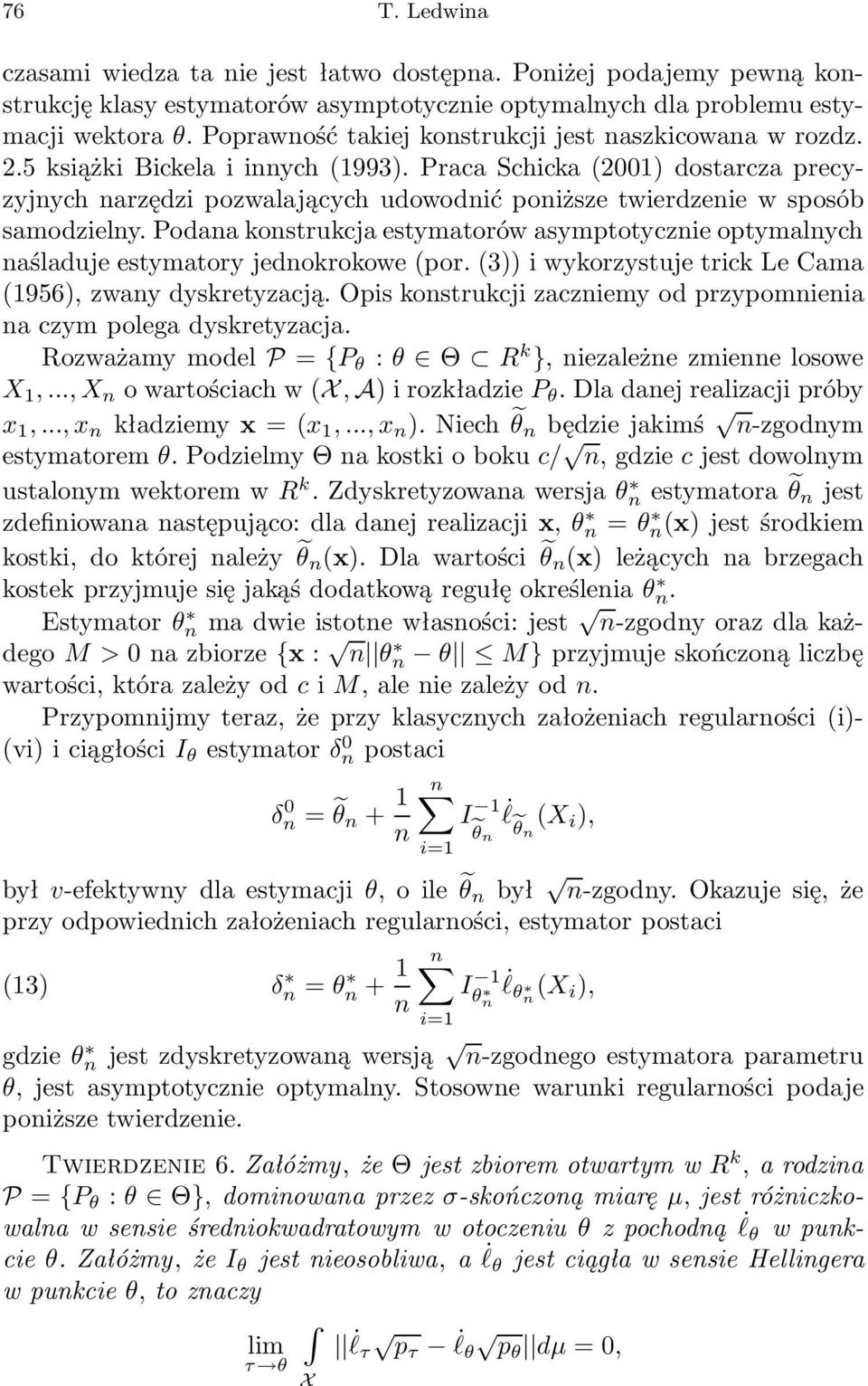 Praca Schicka (2001) dostarcza precyzyjych arzędzi pozwalających udowodić poiższe twierdzeie w sposób samodziely.
