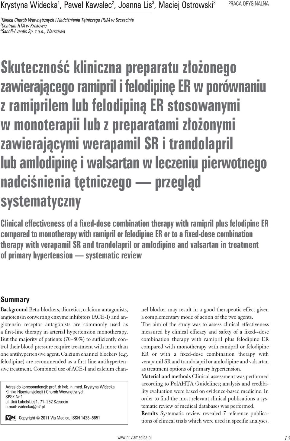 preparatami złożonymi zawierającymi werapamil SR i trandolapril lub amlodipinę i walsartan w leczeniu pierwotnego nadciśnienia tętniczego przegląd systematyczny Clinical effectiveness of a fixed-dose