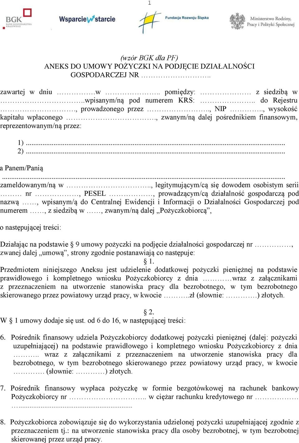 ., legitymującym/cą się dowodem osobistym serii nr, PESEL, prowadzącym/cą działalność gospodarczą pod nazwą, wpisanym/ą do Centralnej Ewidencji i Informacji o Działalności Gospodarczej pod numerem, z