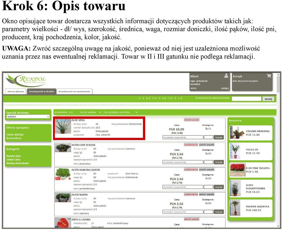 producent, kraj pochodzenia, kolor, jakość.