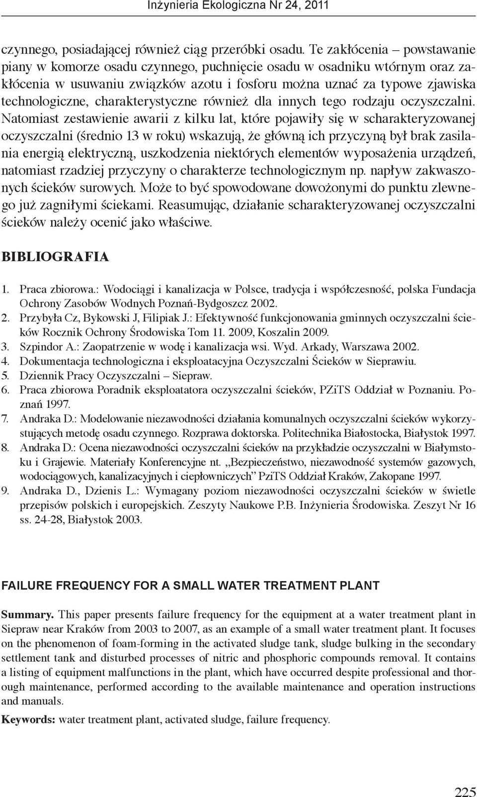 charakterystyczne również dla innych tego rodzaju oczyszczalni.