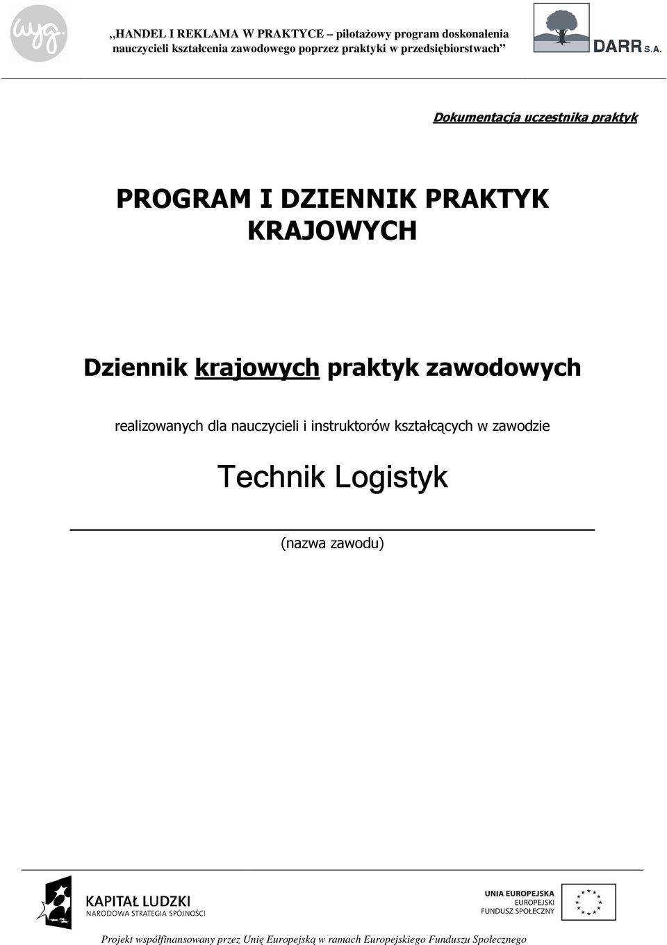 zawodowych realizowanych dla nauczycieli i