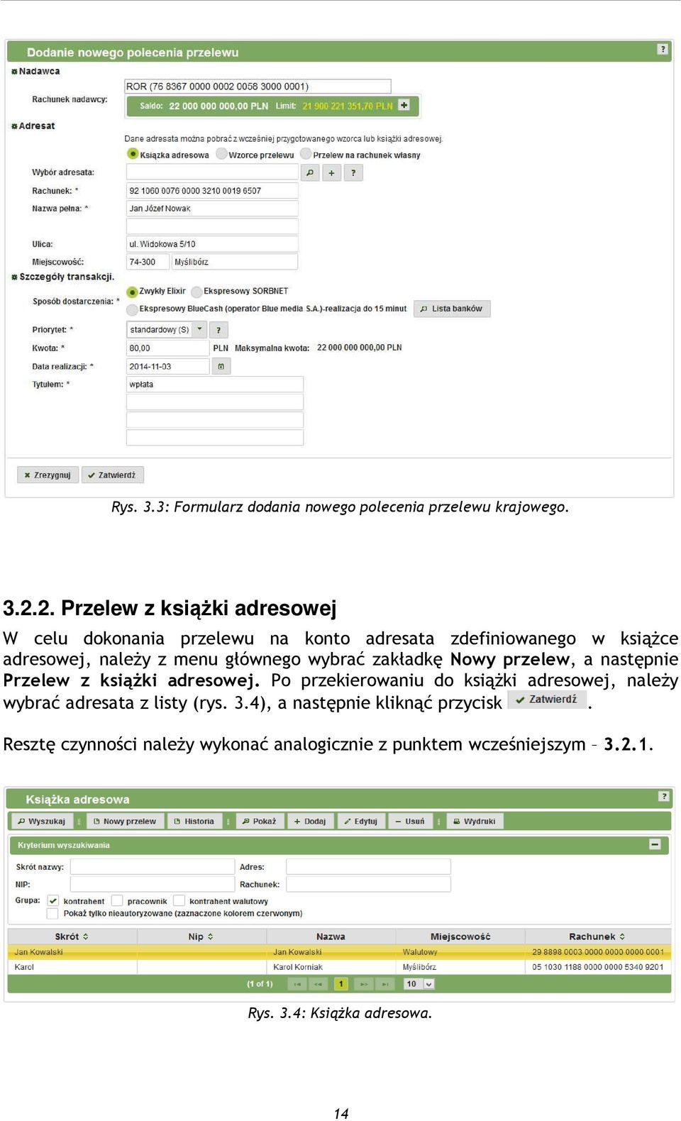 menu głównego wybrać zakładkę Nowy przelew, a następnie Przelew z książki adresowej.