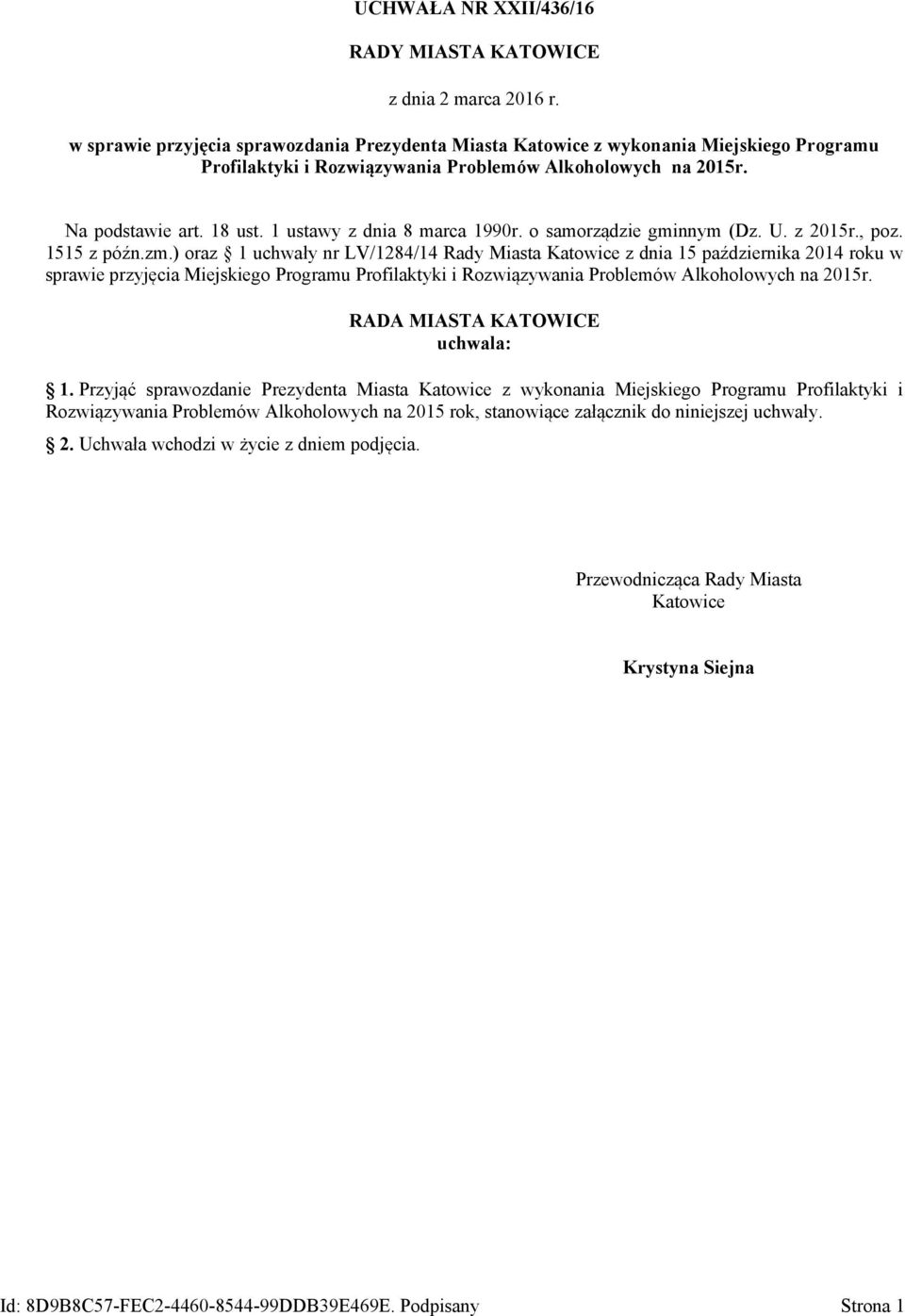 1 ustawy z dnia 8 marca 1990r. o samorządzie gminnym (Dz. U. z 2015r., poz. 1515 z późn.zm.