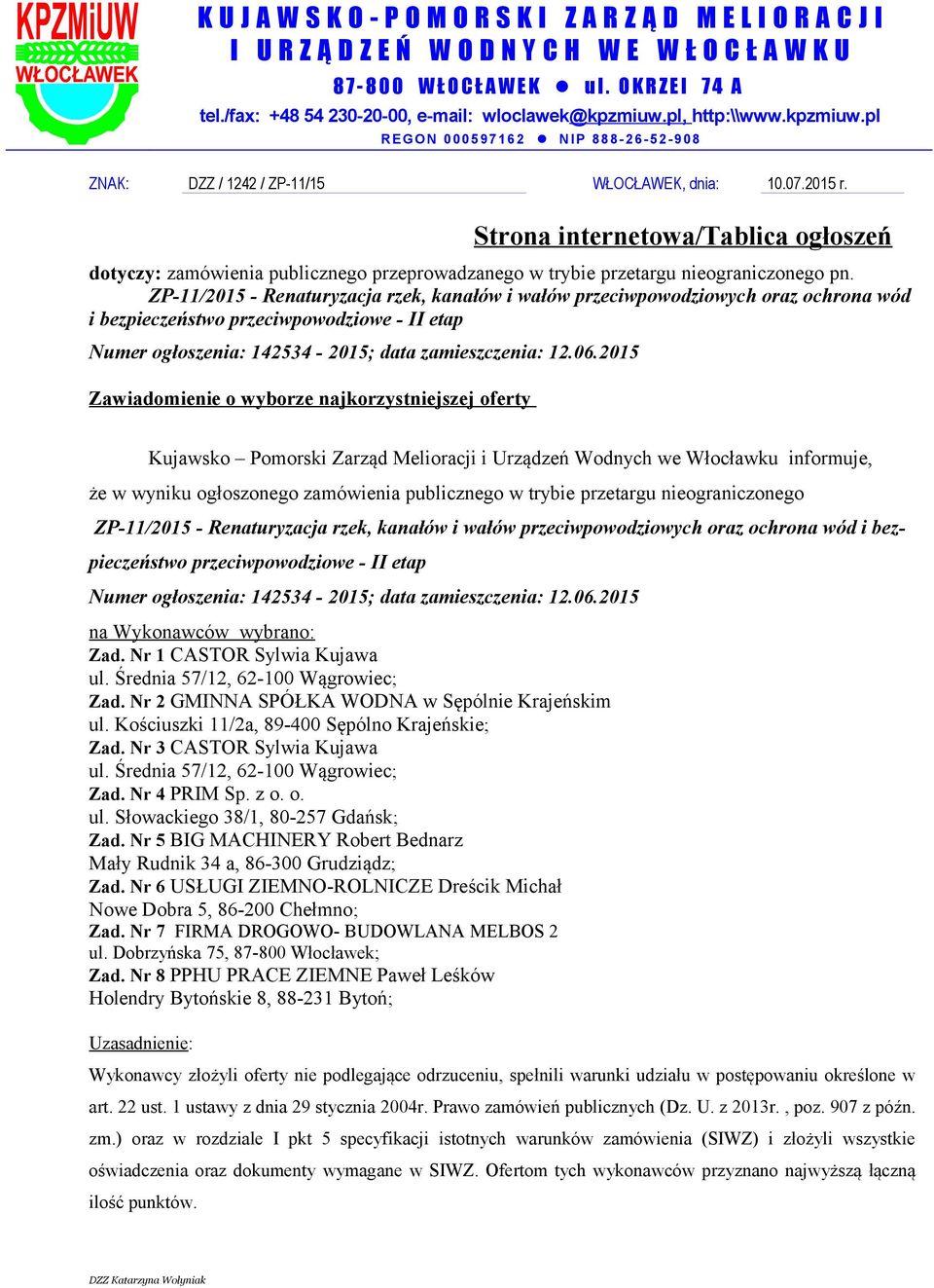 Strona internetowa/tablica ogłoszeń dotyczy: zamówienia publicznego przeprowadzanego w trybie przetargu nieograniczonego pn.