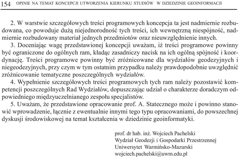 jednych przedmiotów oraz nieuwzglêdnienie innych. 3.