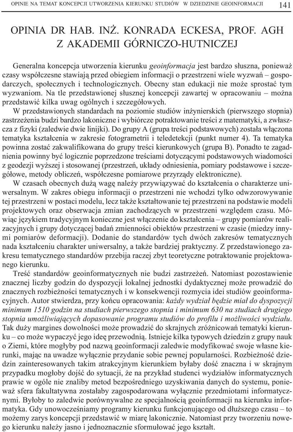 gospodarczych, spo³ecznych i technologicznych. Obecny stan edukacji nie mo e sprostaæ tym wyzwaniom.