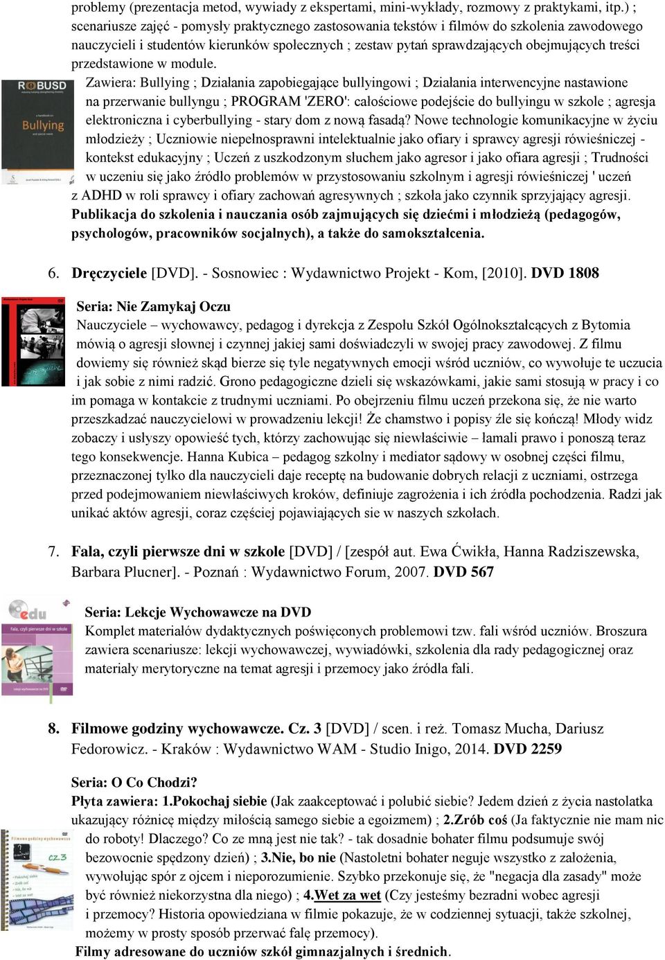 przedstawione w module.