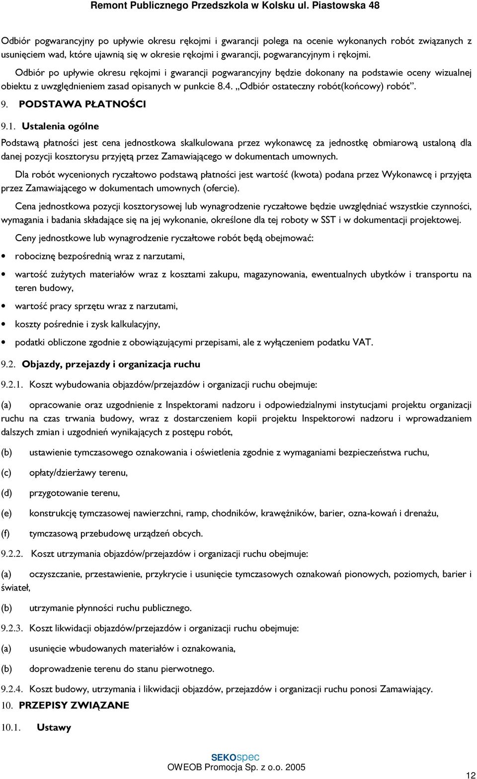 9. PODSTAWA PŁATNOŚCI 9.1.
