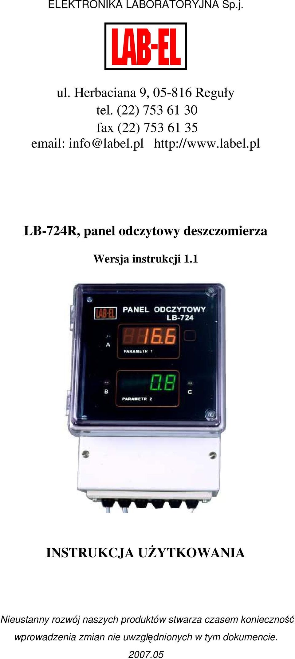 pl http://www.label.pl LB-724R, panel odczytowy deszczomierza Wersja instrukcji 1.