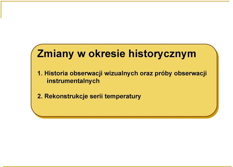 oraz próby obserwacji
