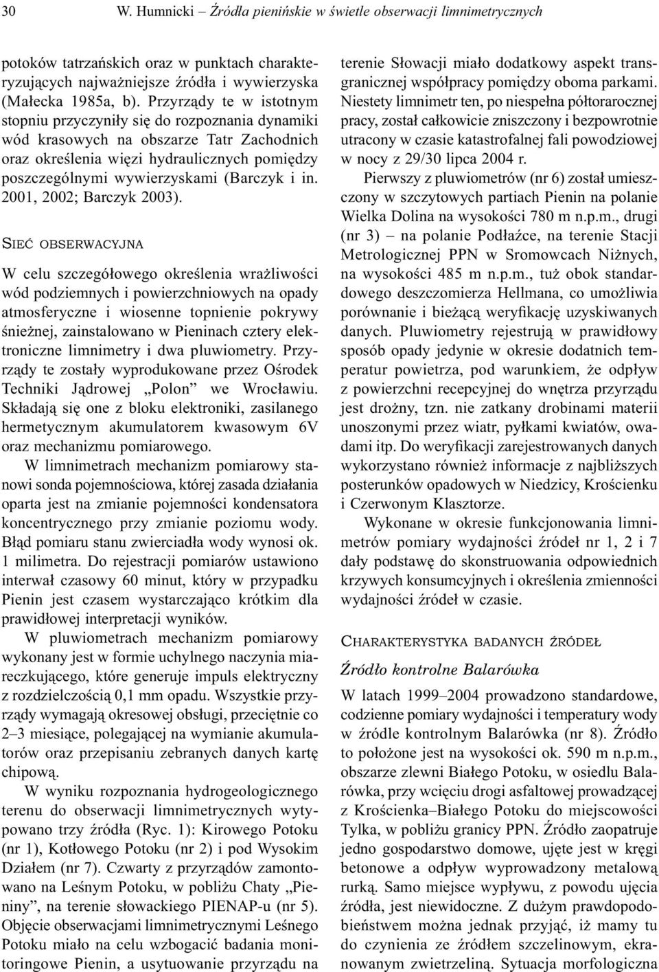 in. 2001, 2002; Barczyk 2003).