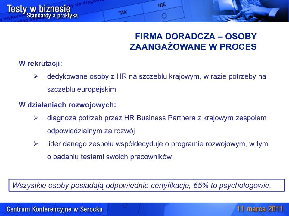 krajowym zespołem odpowiedzialnym za rozwój lider danego zespołu współdecyduje o programie rozwojowym, w tym