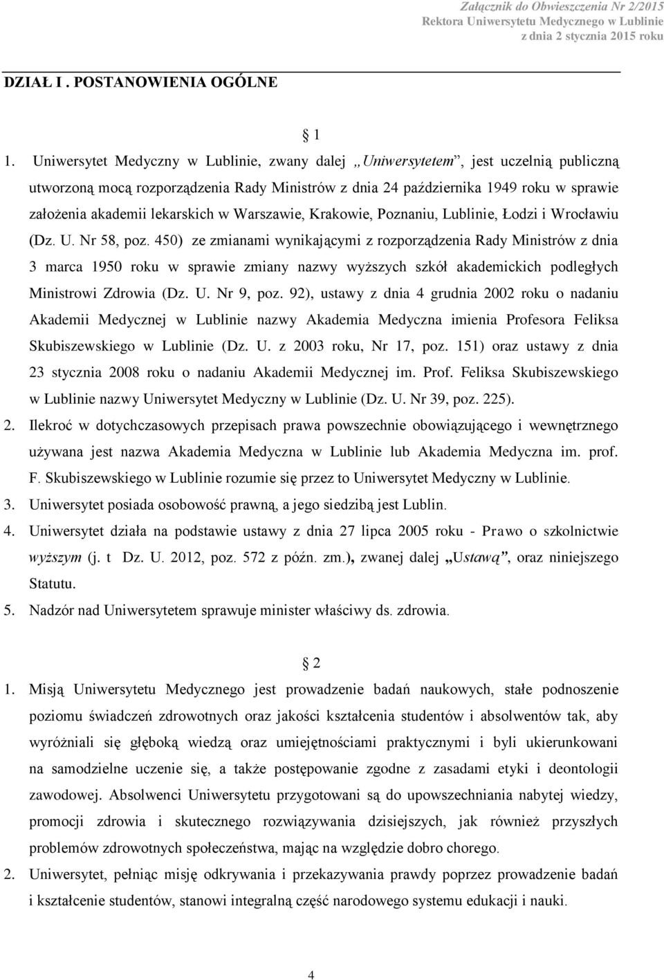 lekarskich w Warszawie, Krakowie, Poznaniu, Lublinie, Łodzi i Wrocławiu (Dz. U. Nr 58, poz.