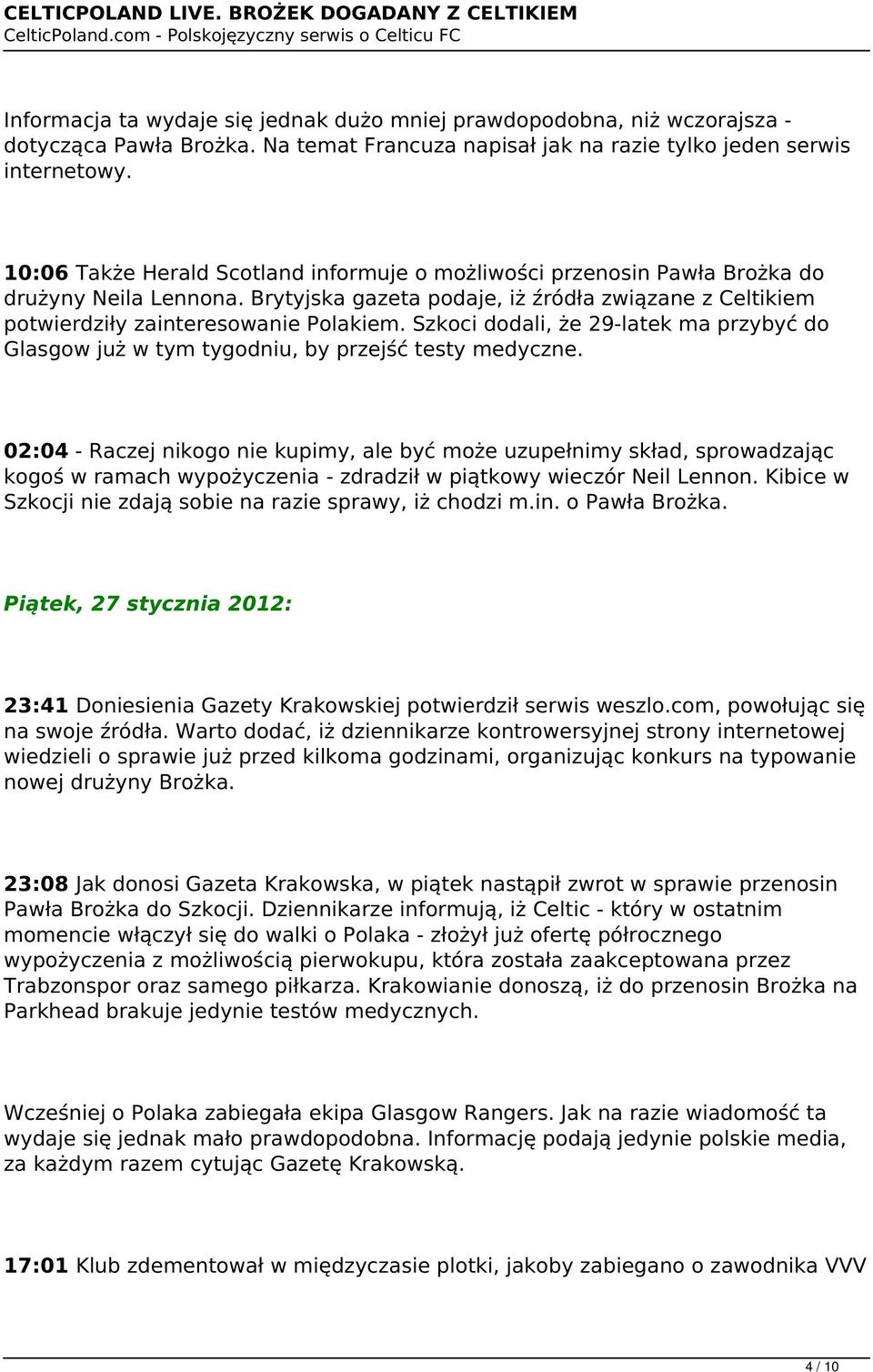 Szkoci dodali, że 29-latek ma przybyć do Glasgow już w tym tygodniu, by przejść testy medyczne.