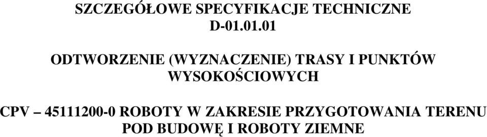 PUNKTÓW WYSOKOŚCIOWYCH CPV 45111200-0 ROBOTY
