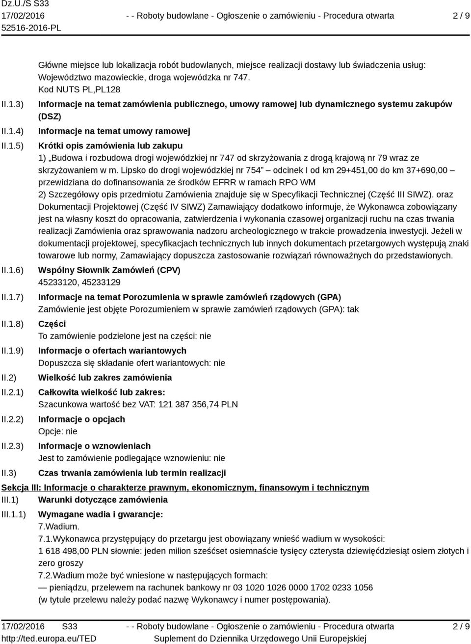 rozbudowa drogi wojewódzkiej nr 747 od skrzyżowania z drogą krajową nr 79 wraz ze skrzyżowaniem w m.