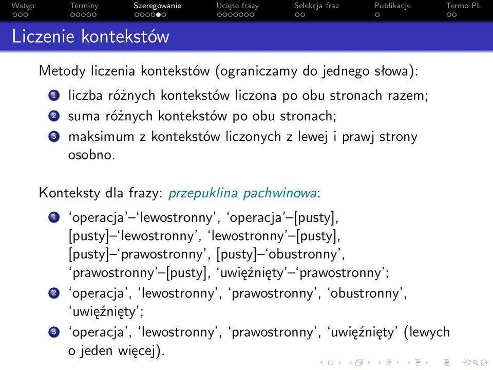 Konteksty dla frazy: przepuklina pachwinowa: 1 operacja lewostronny, operacja [pusty], [pusty] lewostronny, lewostronny [pusty], [pusty] prawostronny,
