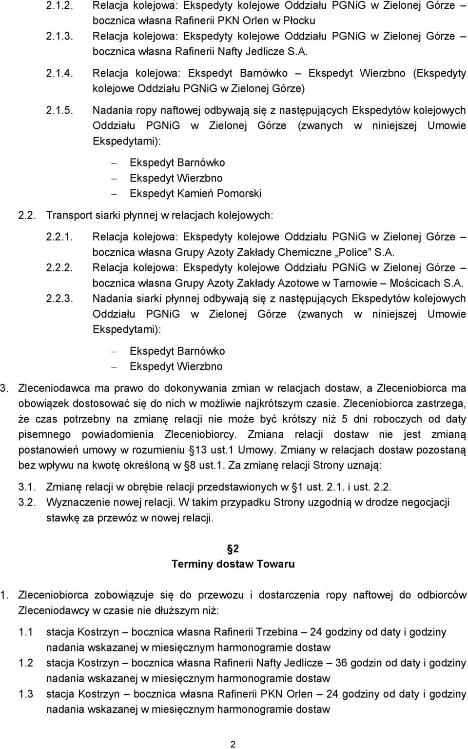 Relacja kolejowa: Ekspedyt Barnówko Ekspedyt Wierzbno (Ekspedyty kolejowe Oddziału PGNiG w Zielonej Górze) 2.1.5.