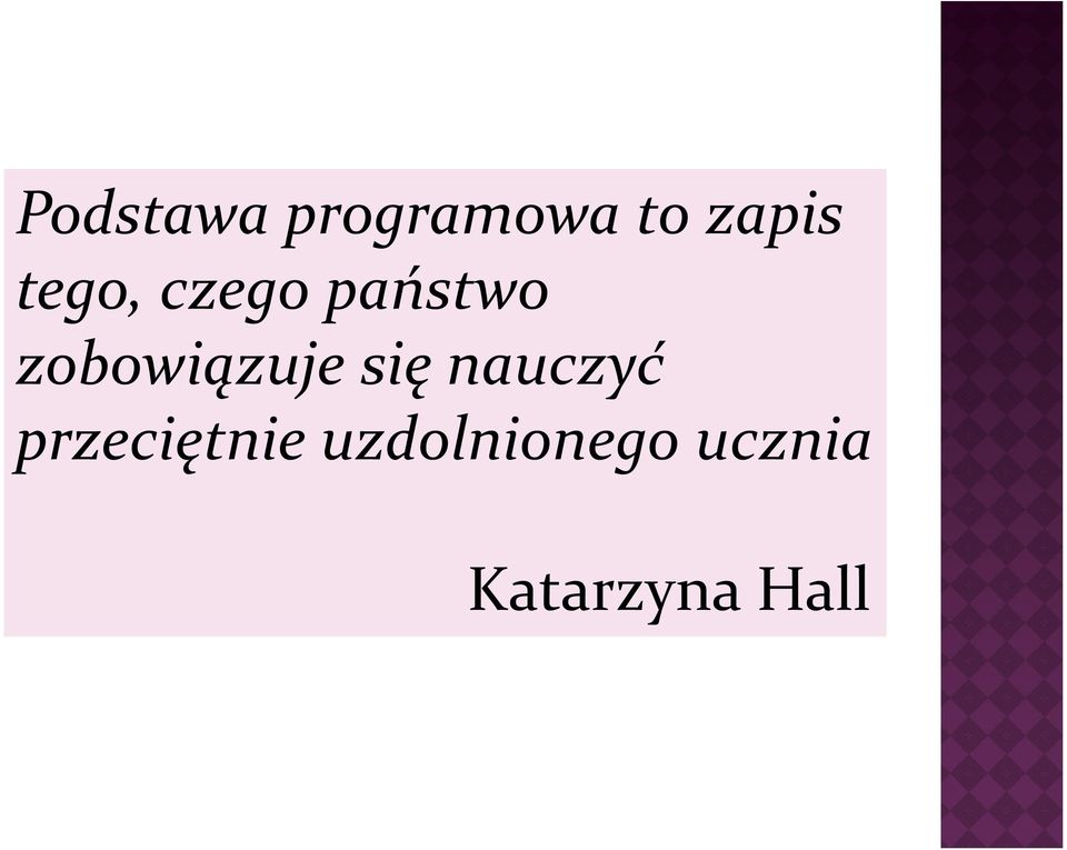 zobowiązuje się nauczyć