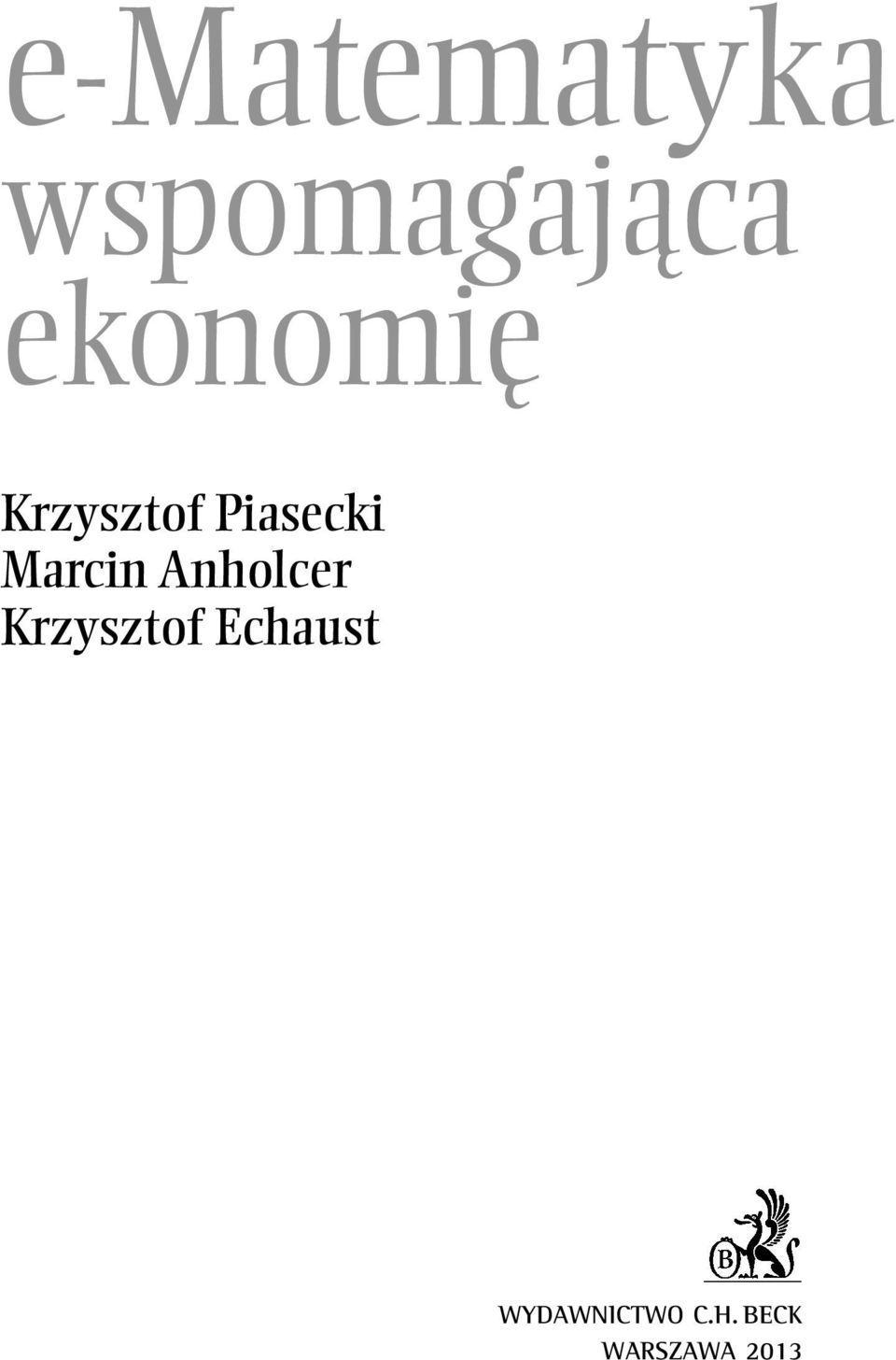 Marcin Anholcer Krzysztof