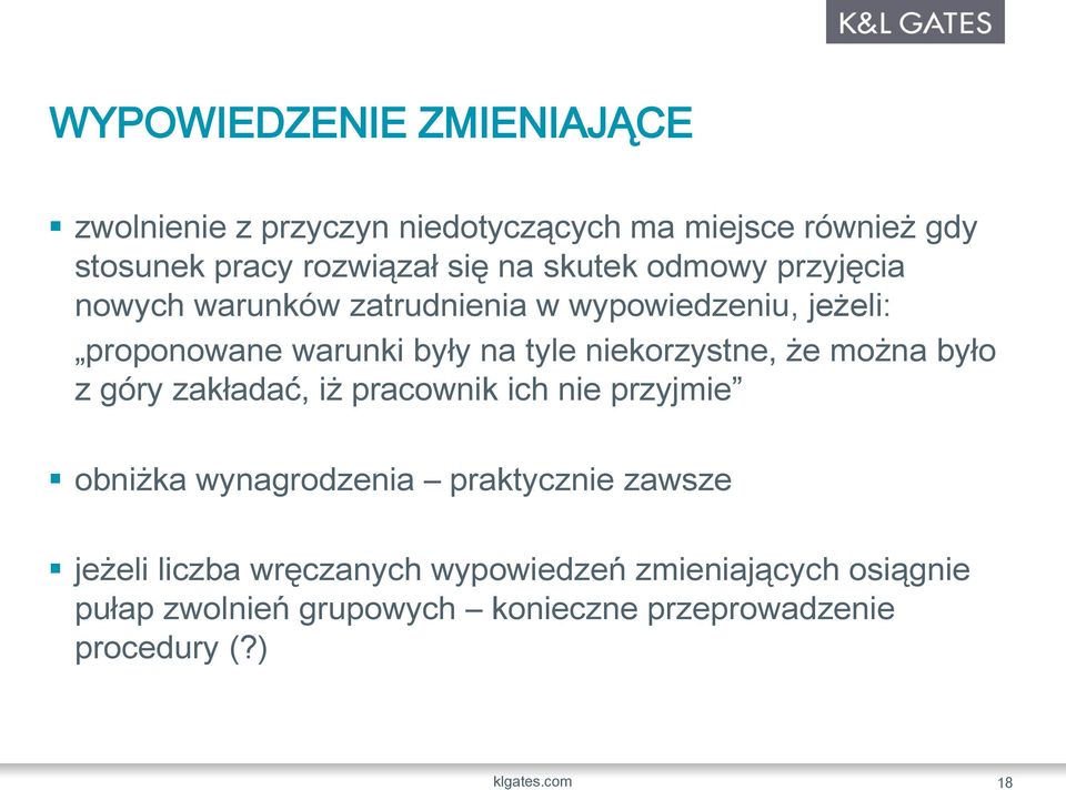 niekorzystne, że można było z góry zakładać, iż pracownik ich nie przyjmie obniżka wynagrodzenia praktycznie zawsze