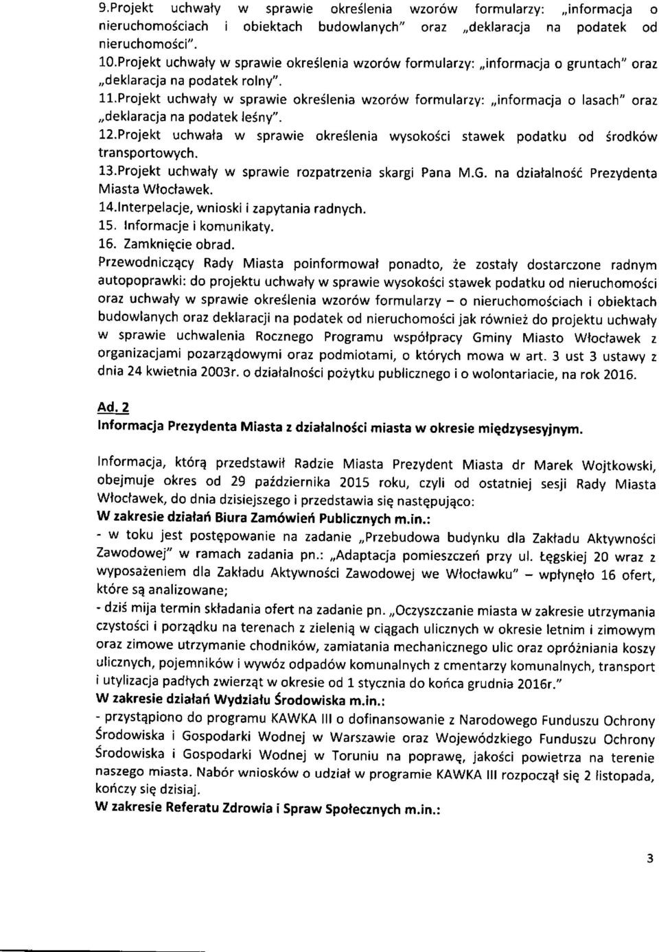 projekt uchwafy w sprawie okre(lenia wzor6w formularzy:,,informacja o lasach" oraz,,deklaracja na podatek le3ny". l2.