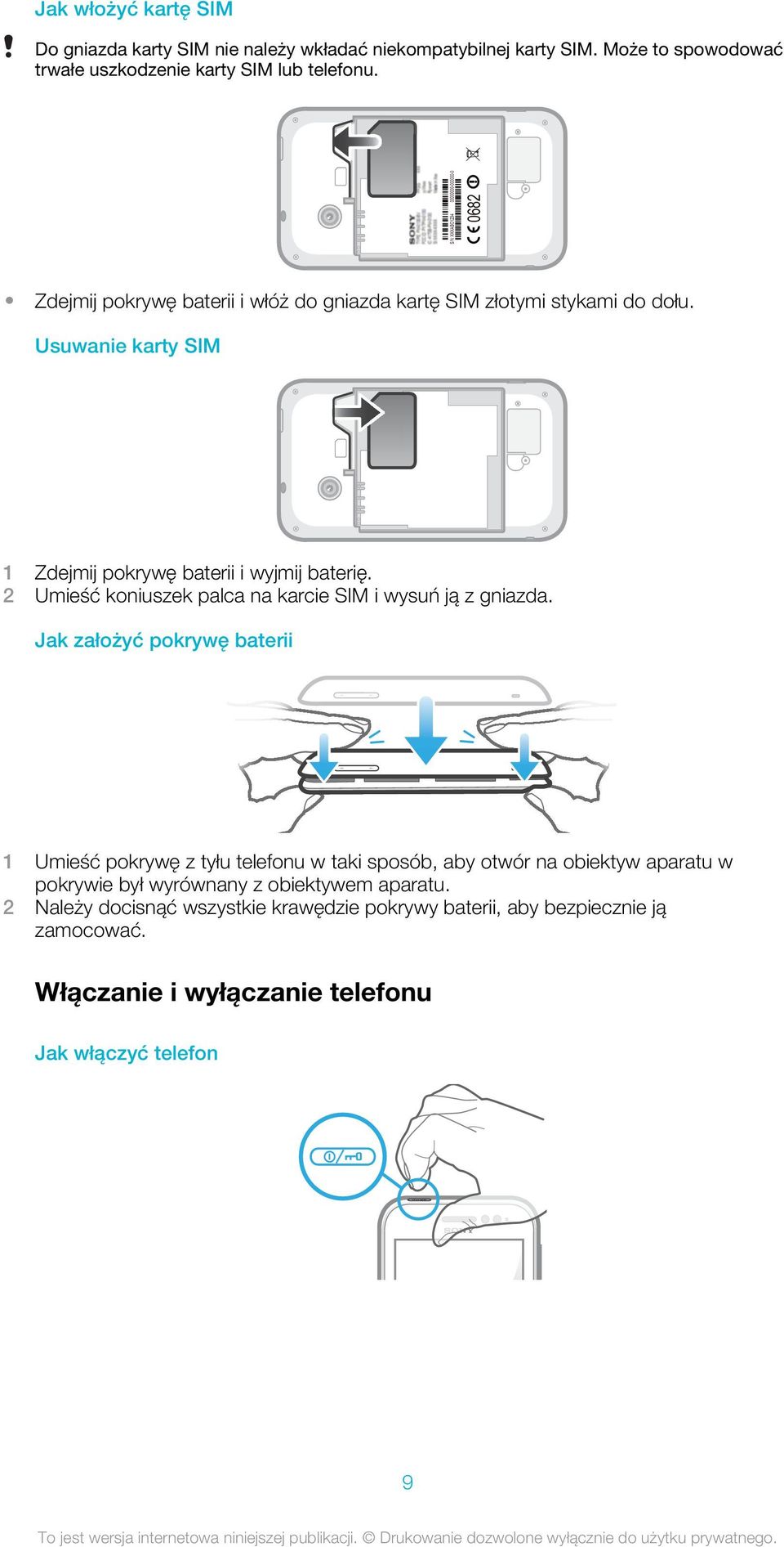 2 Umieść koniuszek palca na karcie SIM i wysuń ją z gniazda.