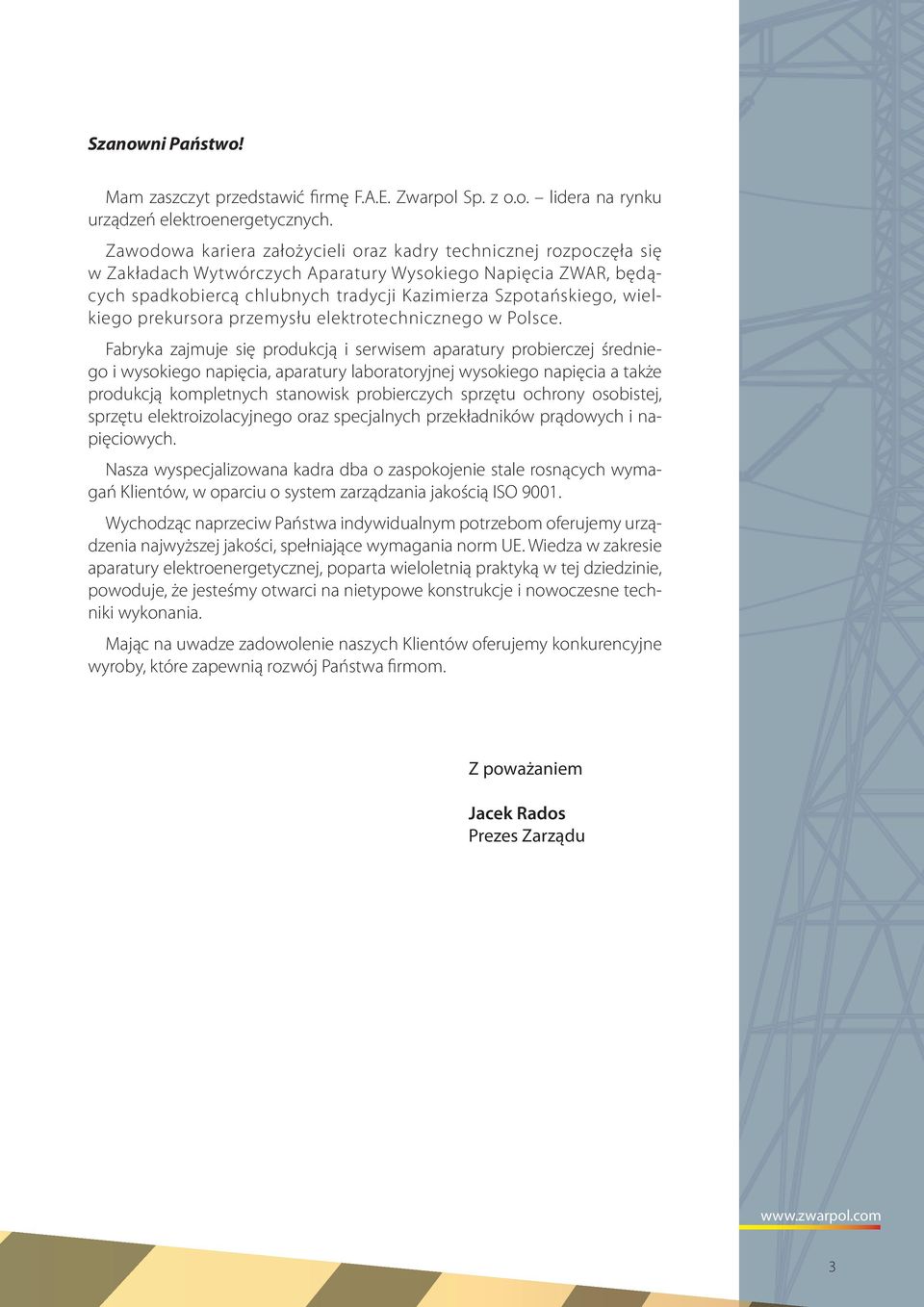 wielkiego prekursora przemysłu elektrotechnicznego w Polsce.
