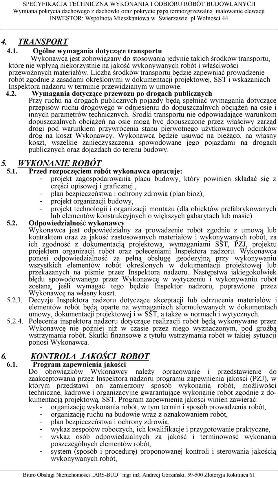 przewożonych materiałów.