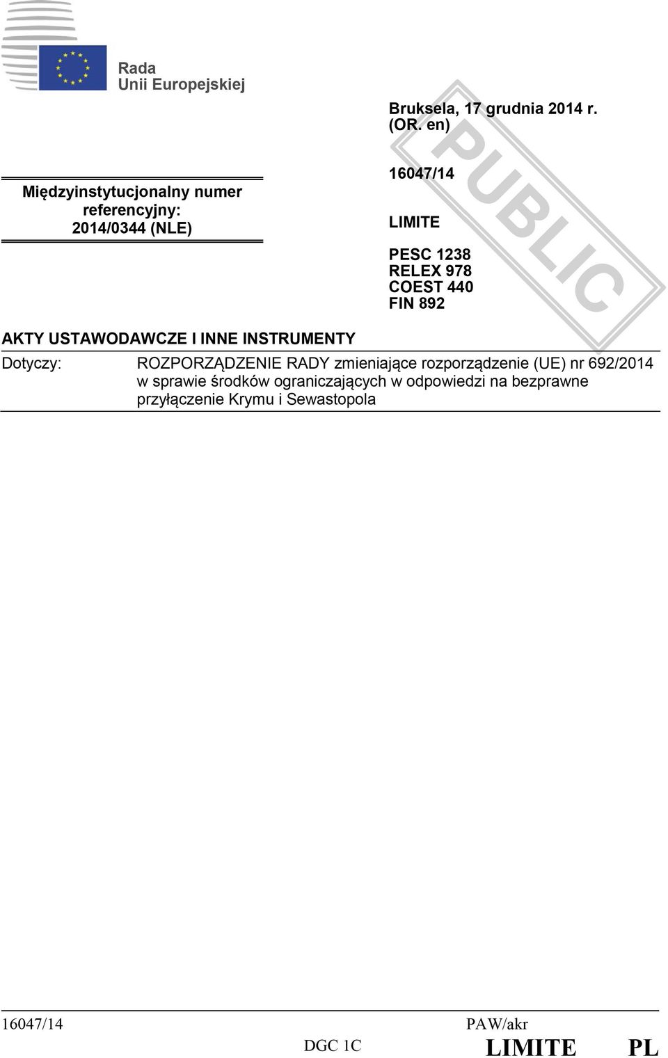RELEX978 COEST440 FIN892 AKTYUSTAWODAWCZEIINNEINSTRUMENTY Dotyczy: