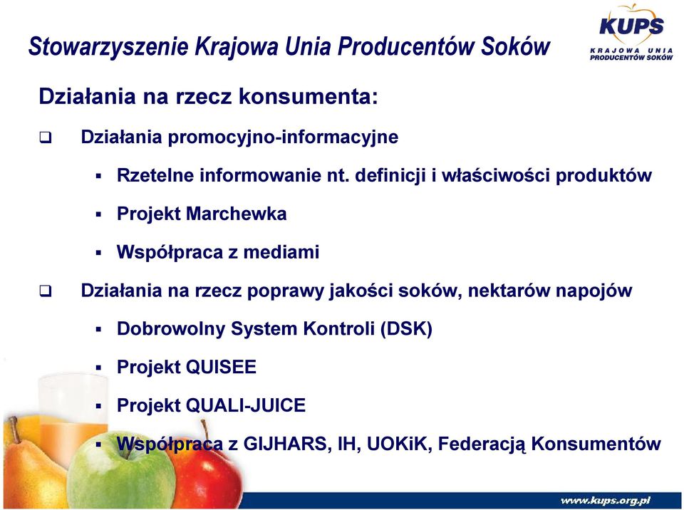 definicji i właściwości produktów Projekt Marchewka Współpraca z mediami Działania na rzecz