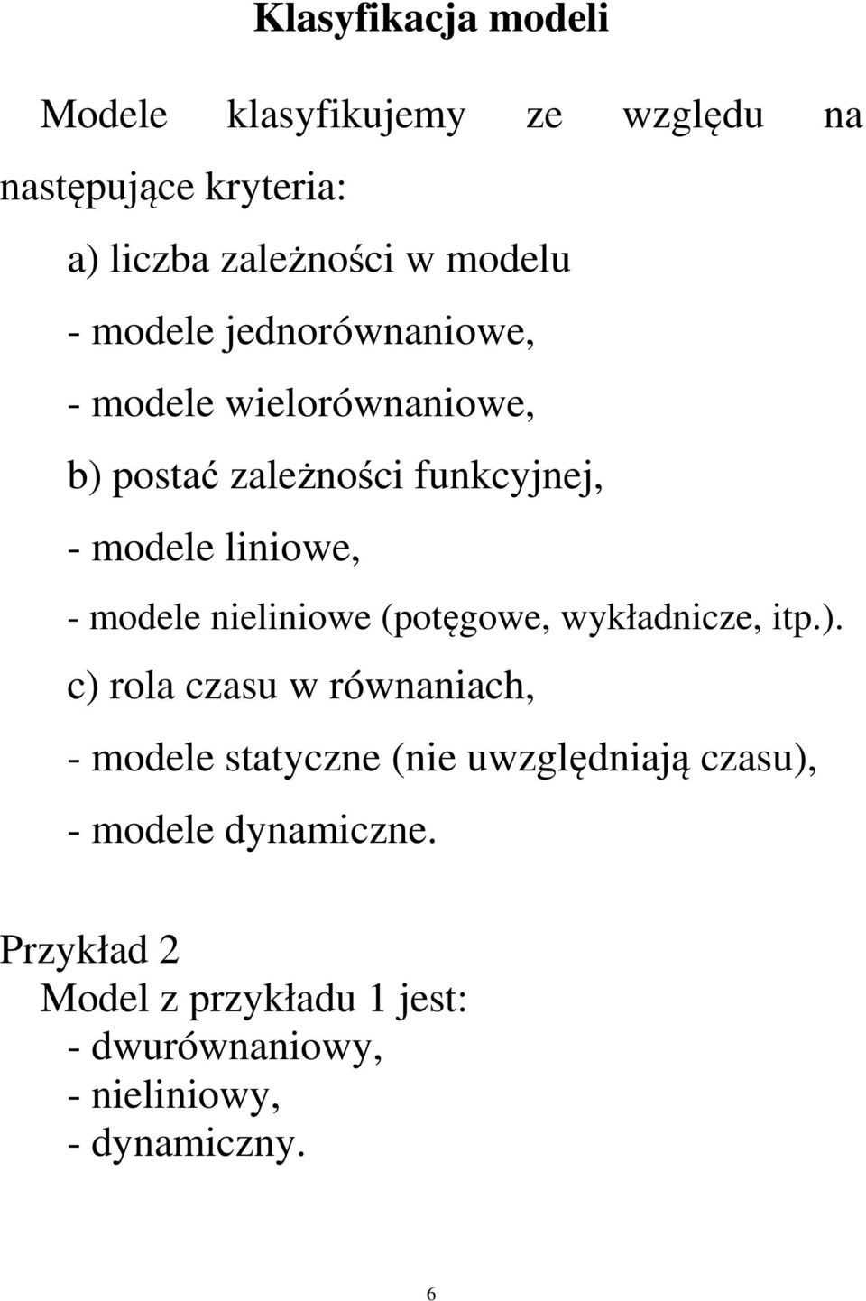 lowe, - modele elowe poęgowe, władcze, p.