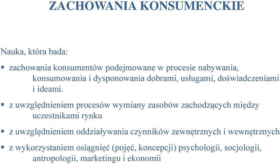 z uwzględnieniem procesów wymiany zasobów zachodzących między uczestnikami rynku z uwzględnieniem