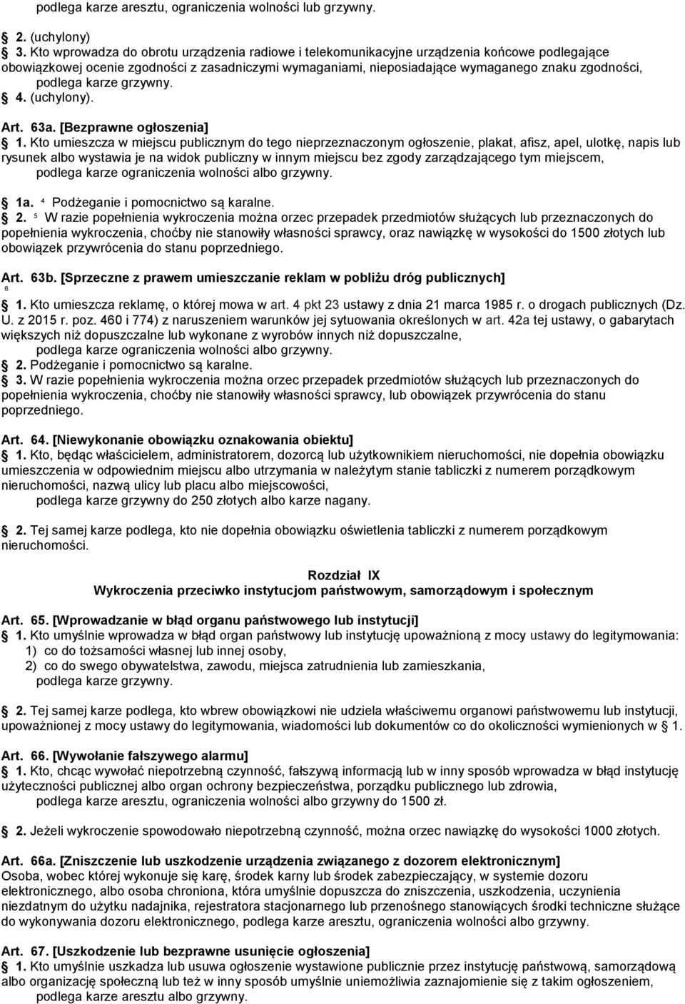 . Art. 63a. [Bezprawne ogłoszenia] 1.