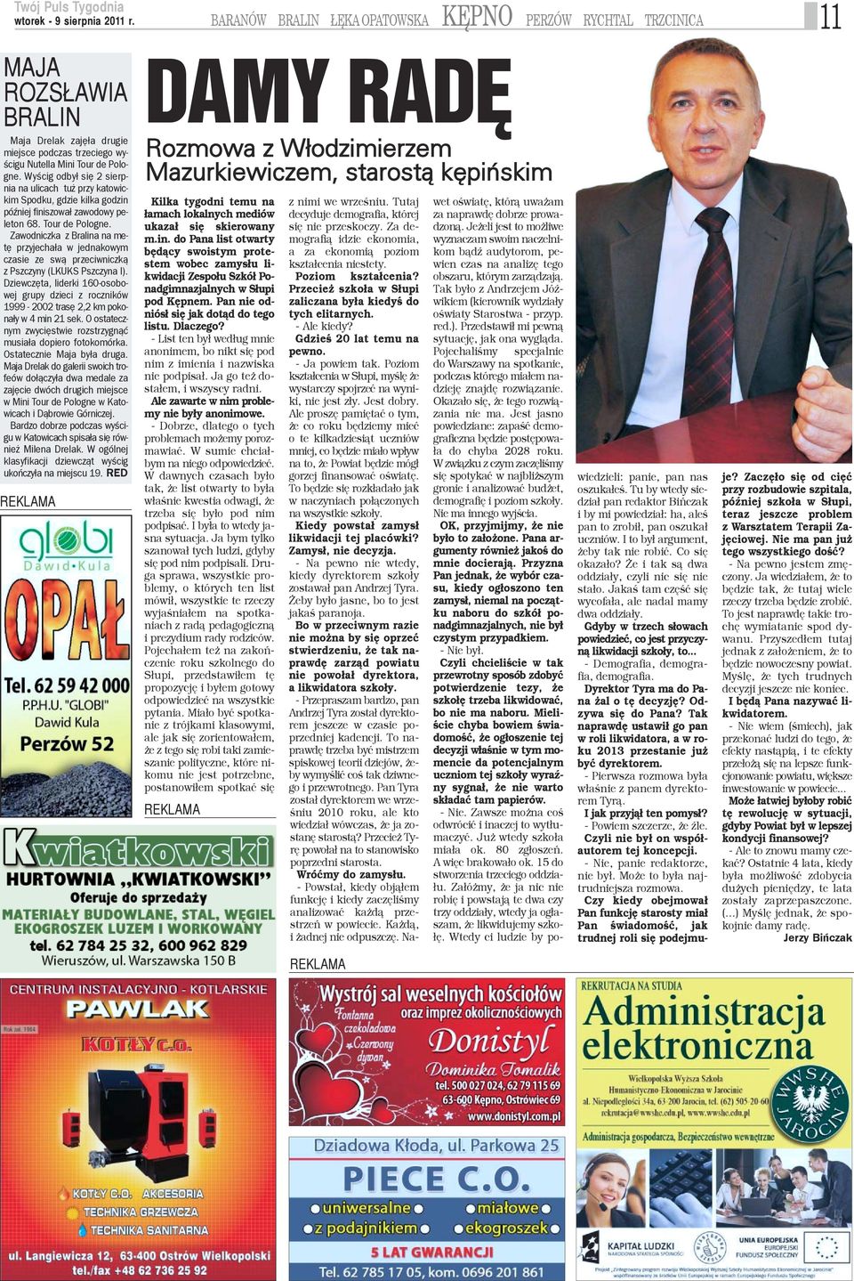 Zawodniczka z Bralina na metê przyjecha³a w jednakowym czasie ze sw¹ przeciwniczk¹ z Pszczyny (LKUKS Pszczyna I).