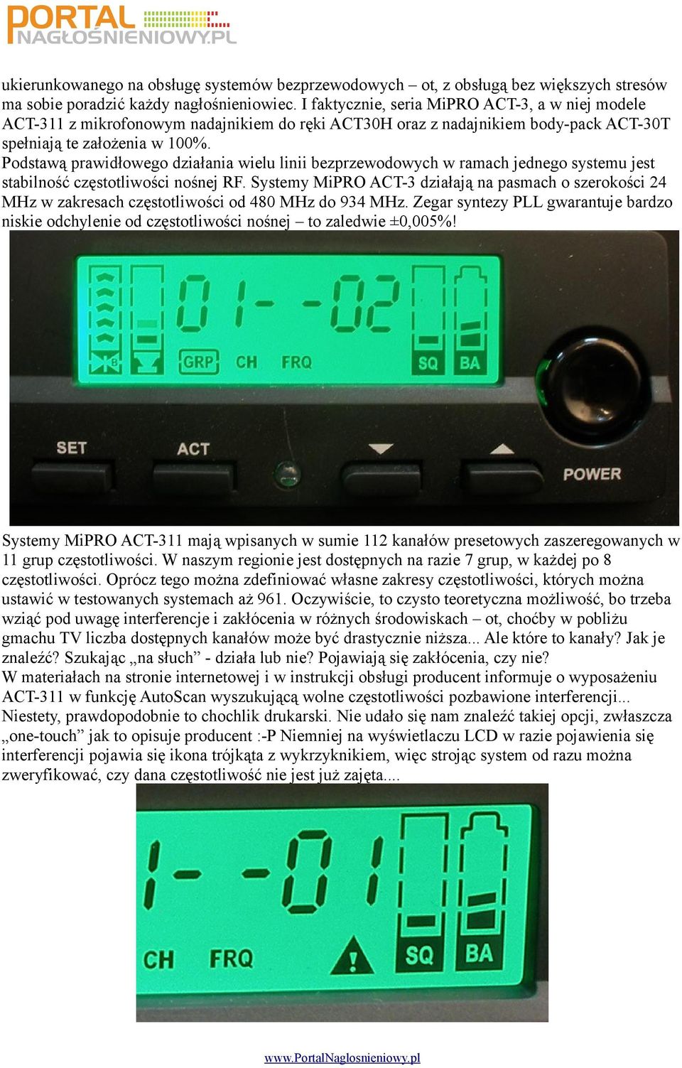 Podstawą prawidłowego działania wielu linii bezprzewodowych w ramach jednego systemu jest stabilność częstotliwości nośnej RF.