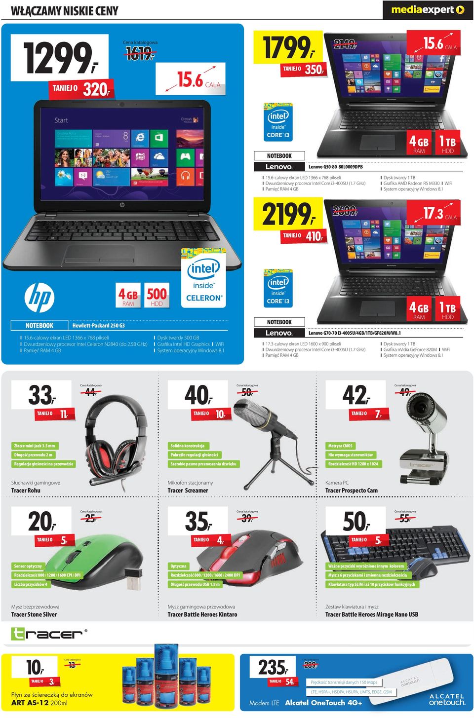 1 2199, 2609, 410, 17.3 CL NOTEBOOK Hewlett-Packard 250 3 4 B RM I 15.6-calowy ekran LED 1366 x 768 pikseli I Dwurdzeniowy procesor Intel Celeron N2840 (do 2.