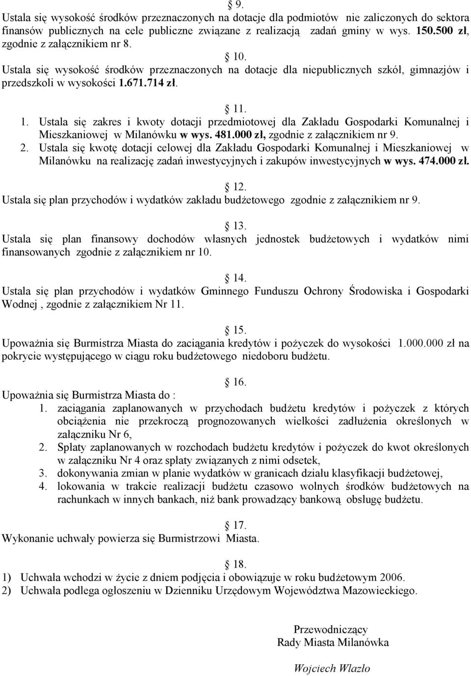 481.000 z), zgodnie z za5%cznikiem nr 9. 2.