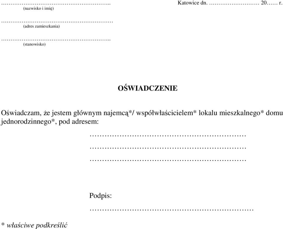 najemcą*/ współwłaścicielem* lokalu
