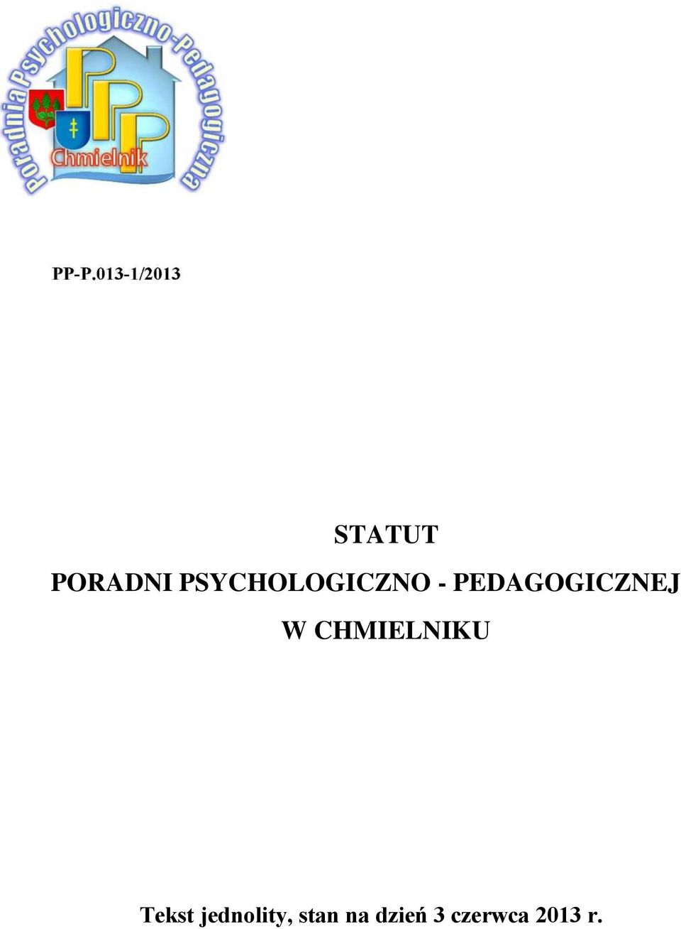 PEDAGOGICZNEJ W CHMIELNIKU