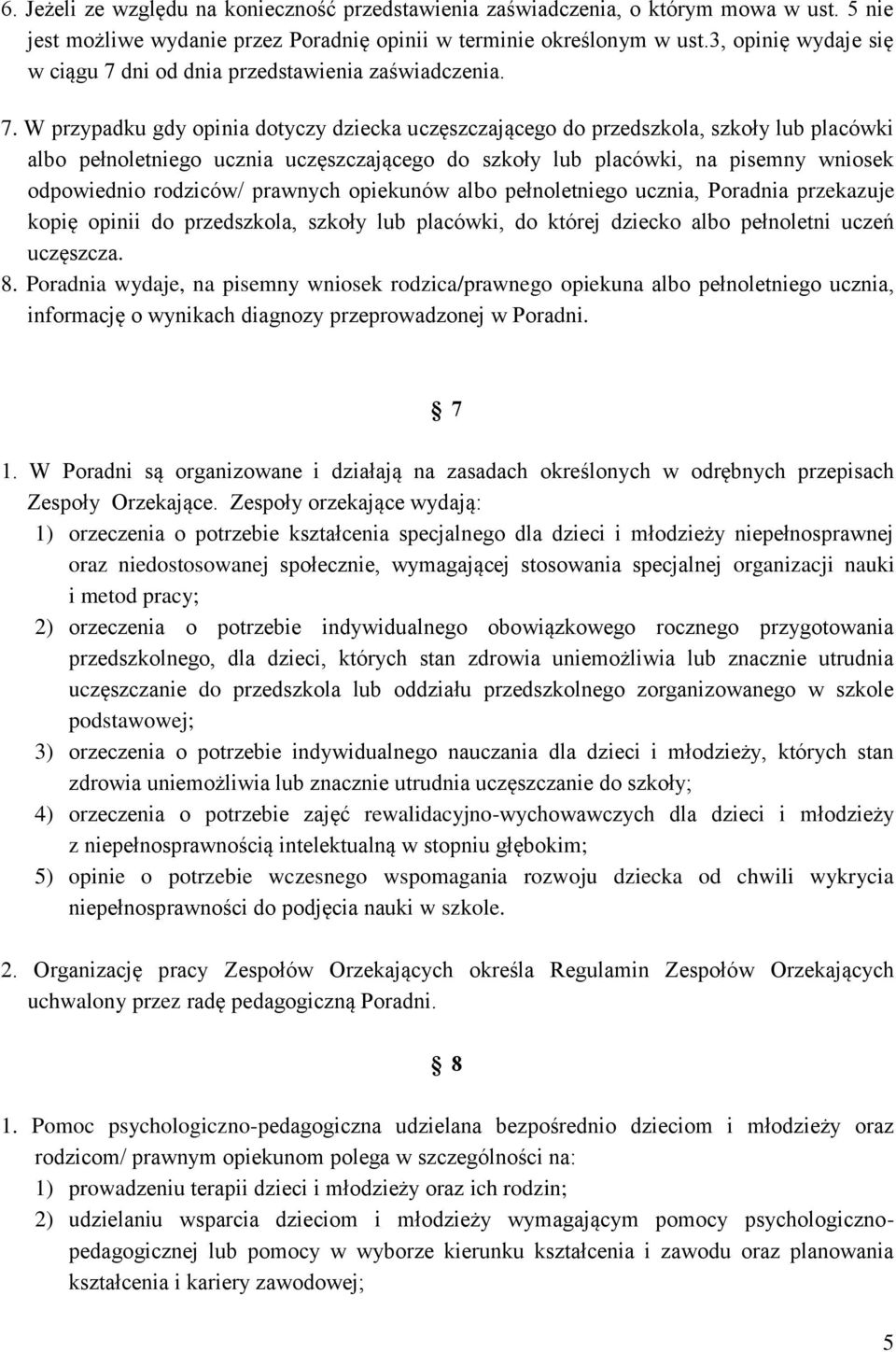 dni od dnia przedstawienia zaświadczenia. 7.